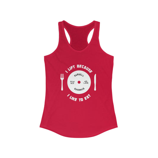 I lift because I like to eat Women's Racerback