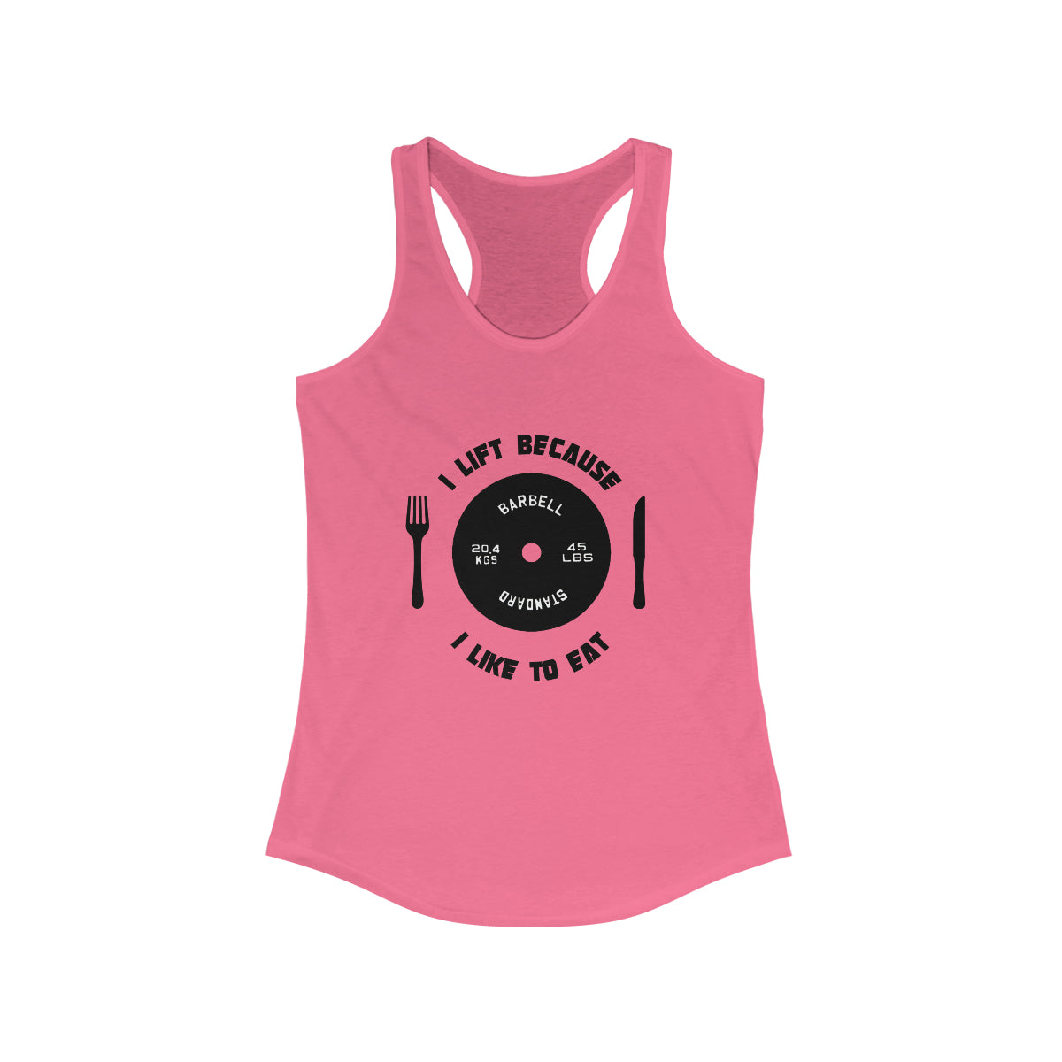 I lift because I like to eat Women's Racerback