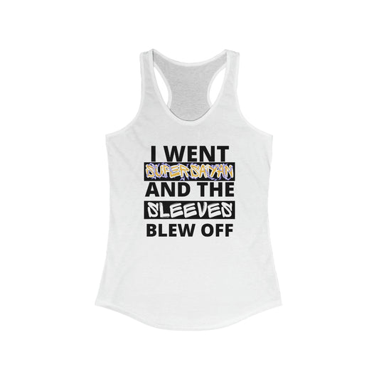 I went Super Saiyan - Women's Racerback