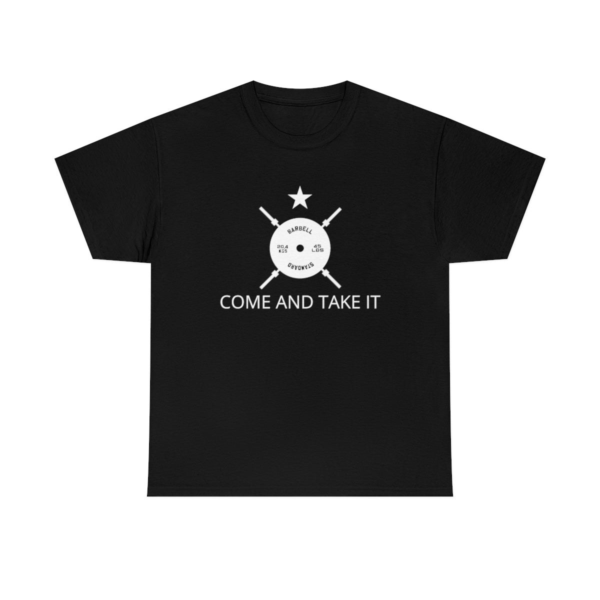 Come and Take It - Weights Tee